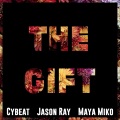 The Gift (feat. Jason Ray & Maya Miko)