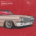 Azviik、G4BBA - Roll Up