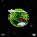 Fast Lane (feat. Chris King)(Explicit)