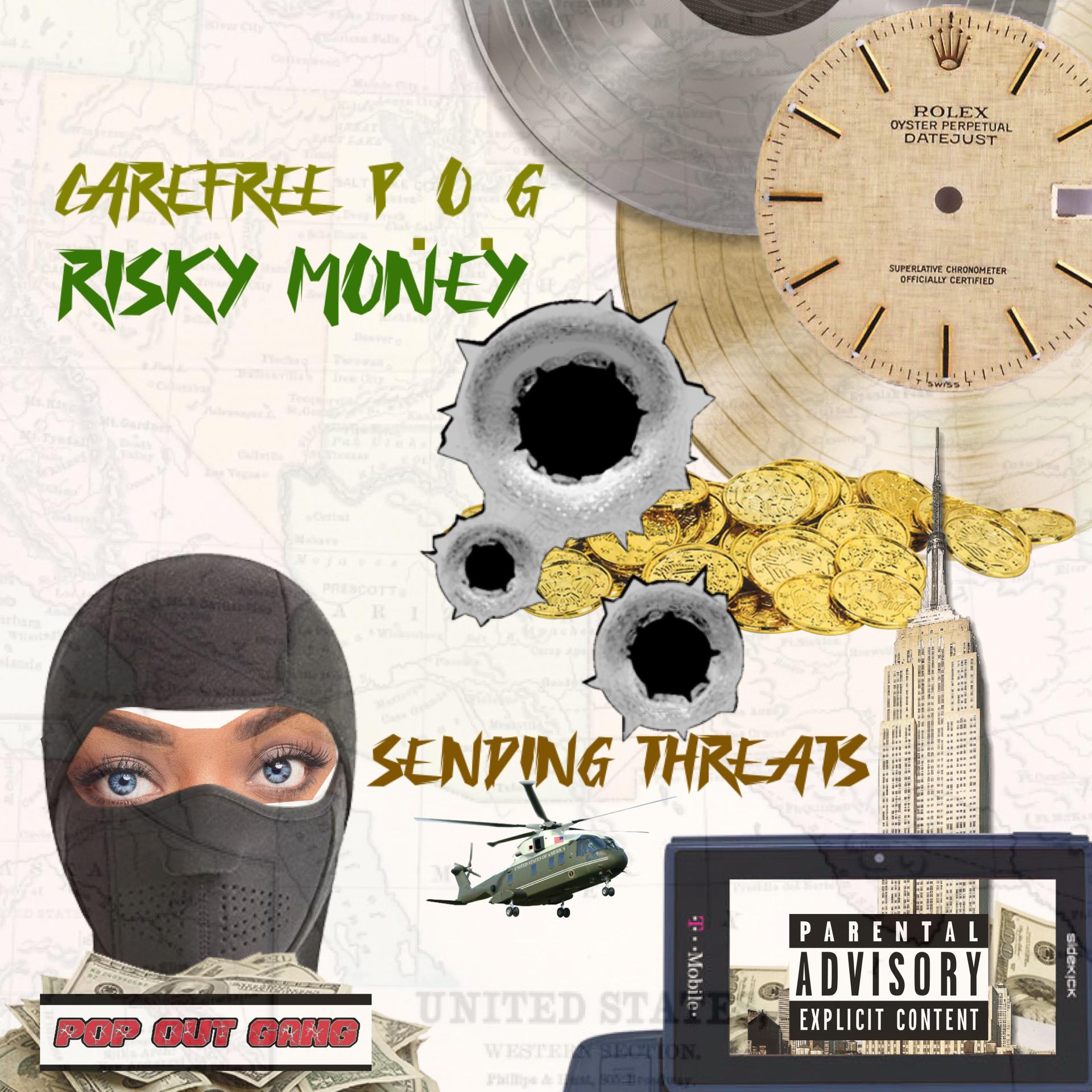 CareFree P.O.G、Risky Money - Sending Threats (Explicit)