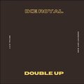 Ike Royal - Double Up