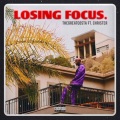 Losing Focus (feat. Christer)(Explicit)