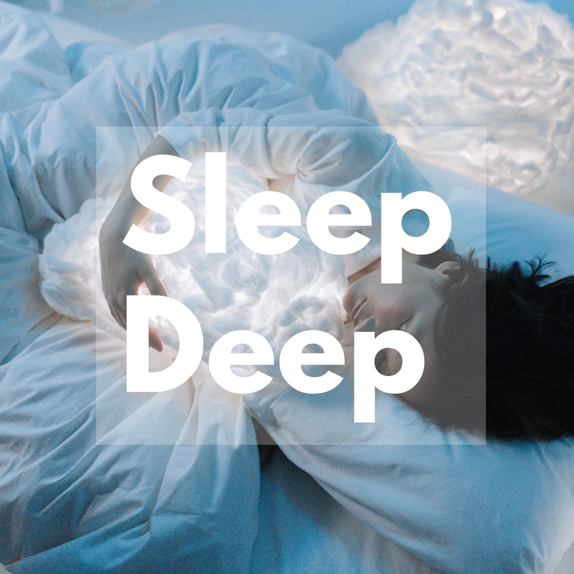 Sleep Deep