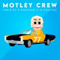 Motley Crew (Explicit)