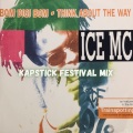 Kapstick、Ice MC - Think About The Way (Kapstick Festival Mix)