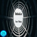 Dubaku - Now Thing (VocalMix)