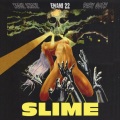 Slime (feat. Baby Goth, Kodie Shane)(Explicit)