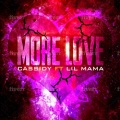 More Love (Explicit)