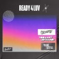 Ready 4 Luv (Garage Mix)