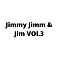 Jimmy Jimm & Jim VOl.3 (feat. Inez)