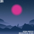 Josh Resyx - Beautiful Eyes