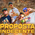 Mc Nauan、MC PL、Icaro - Proposta Indecente (feat. DJ TITÍ OFICIAL版)