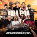 Mc Vitão Do Savoy、Mc Nego Blue、MC Kanhoto、MC Jeh da 6、Mc Rodolfinho、Mc Léo da Baixada、Mc Guime、MC Kelvinho、MC Dede - Vida Boa (Explicit)