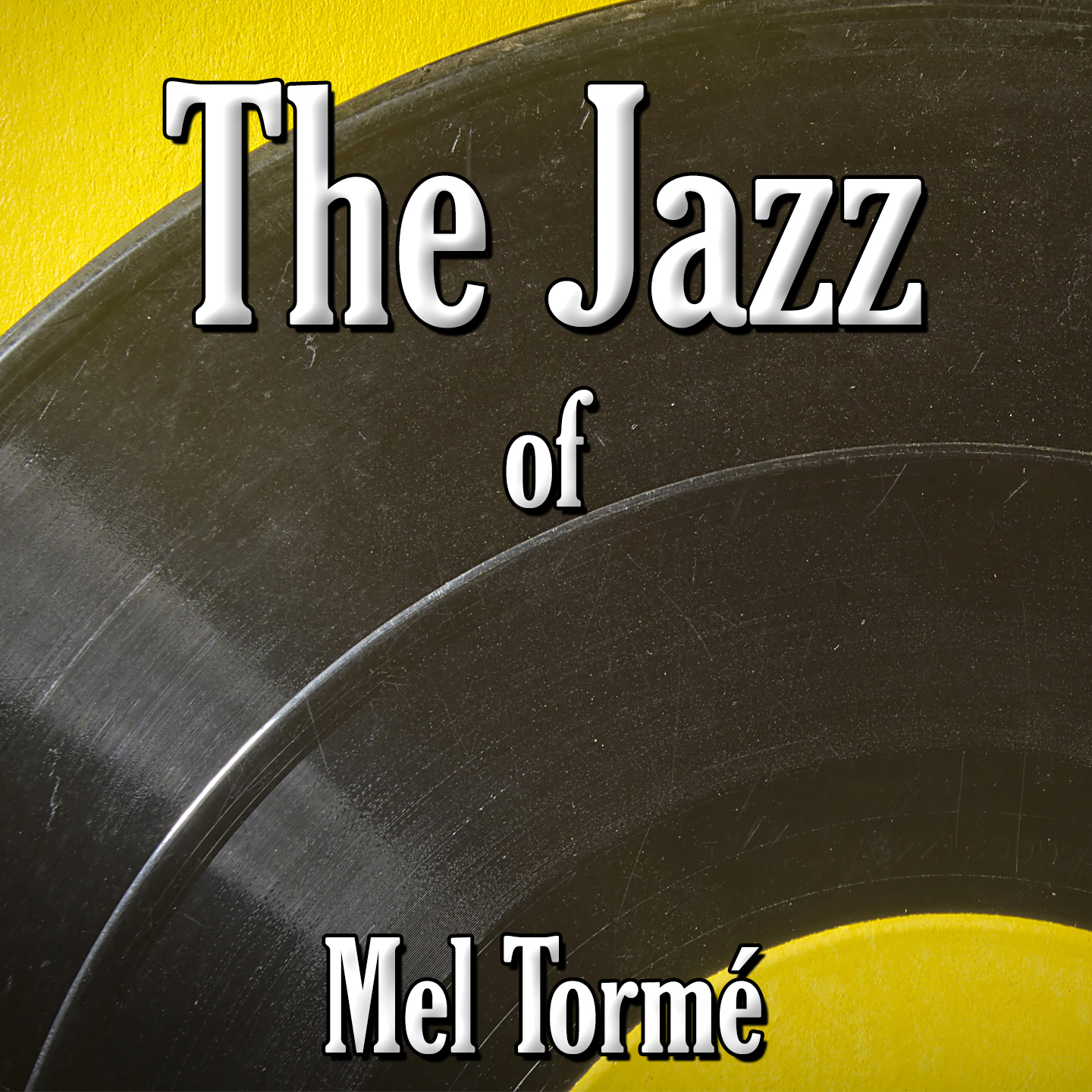 The Jazz of Mel Tormé
