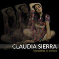 Claudia Sierra - Tócame el Alma