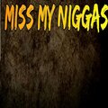 YMB T-Soulja - Missing My Niggas (Explicit)