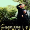 Nunca Me Deje (Explicit)