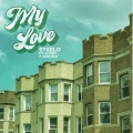 My Love (Explicit)