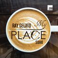 Ray Gelato - My Place