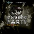 Ratty Jnr、Rapkido - Ghetto Party (feat. Rapkido)