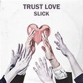 Trust Love