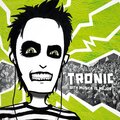 Tronic - Maldito Traidor