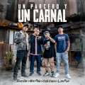 Un Parcero y Un Carnal (Explicit)