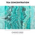 Tea Concentration CHOICE 2022