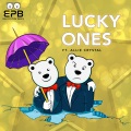 Electric Polar Bears、Allie Crystal - Lucky Ones (feat. Allie Crystal)