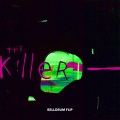 Bellorum、NGHTMRE、Bret James、RNSOM - The Killer (Bellorum Flip)