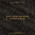 Rogerson、Rihanna - Don't Stop The Music (Rogerson Remix)
