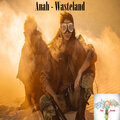 Anah - Wasteland