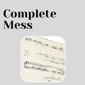 Complete Mess