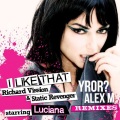 Luciana、richard vission、Static Revenger、Alex M、YROR? - I Like That