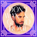 Praia del Sol - Don't Wanna Go Home