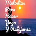 Relajacion Y Meditacion - Musica Para Estar Solo