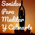 Relajacion Y Meditacion - Musica Suave