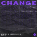 Bisken、Vettafaen、LVNA - Change