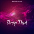 Mario Eleksen - Drop That