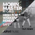 High For The Weekend (TAZI Remix)