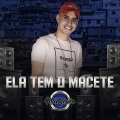 Ela Tem o Macete (Explicit)