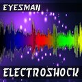 Eyesman - Electroshock (Dubstep Cut Mix)