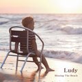 Ludy - 바다가 그리운 노래