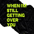 Juan Perez - When I’m Still Getting Over You