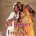 No Jumper Freestyle (feat. Jmoney) (Explicit)