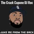 The Crack Capone DJ Roc - I Like It