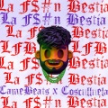 La F$#N Bestia (Explicit)