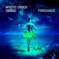 Mystic Crock、Dense - Redox Reaction