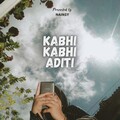 Nainsy - Kabhi kabhi aditi