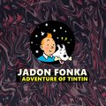 Jadon Fonka - Adventure of Tintin